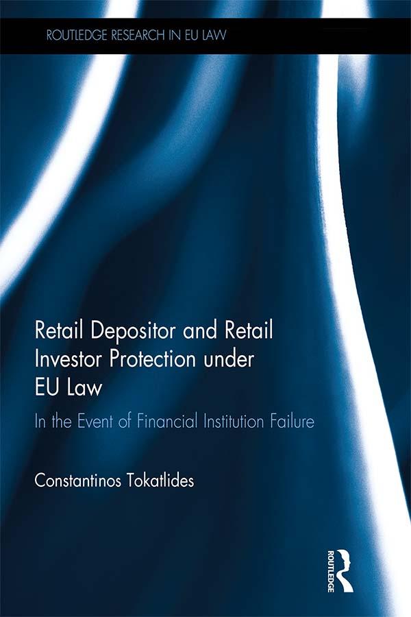 Retail Depositor and Retail Investor Protection under EU Law