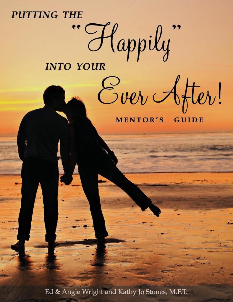 Putting the 'Happily' Into Your Ever After