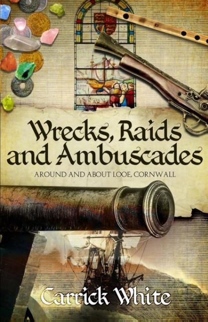 Wrecks Raids and Ambuscades