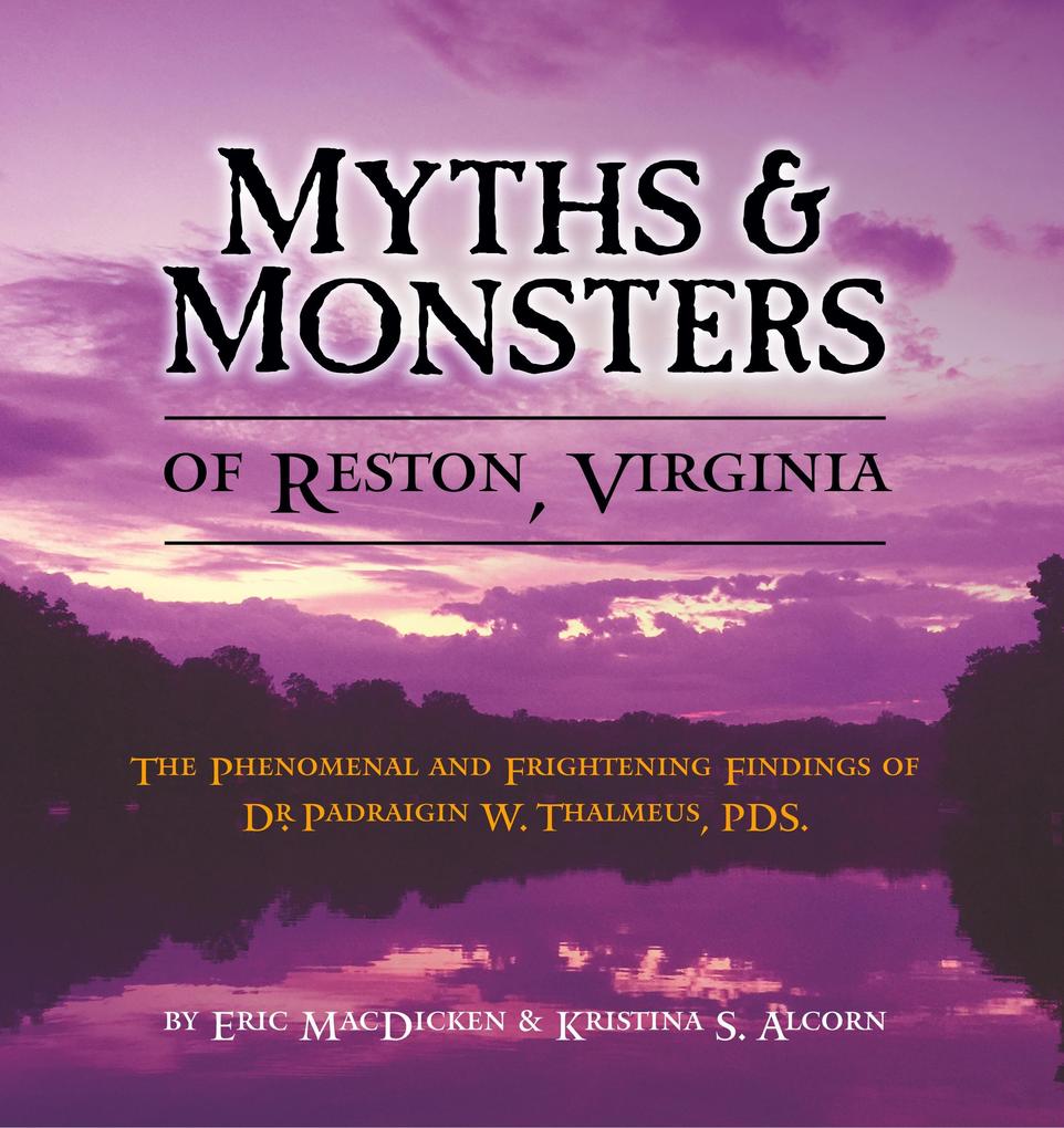 Myths & Monsters of Reston Virginia