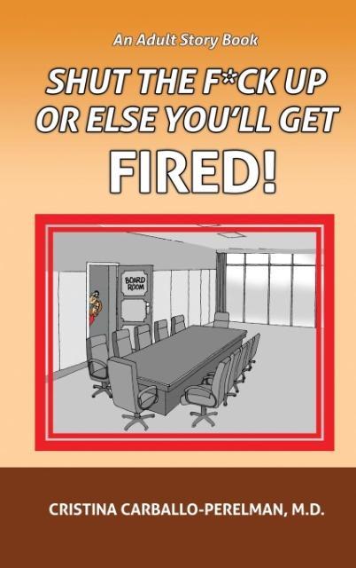 Shut the F*ck Up or Else You‘ll Get Fired