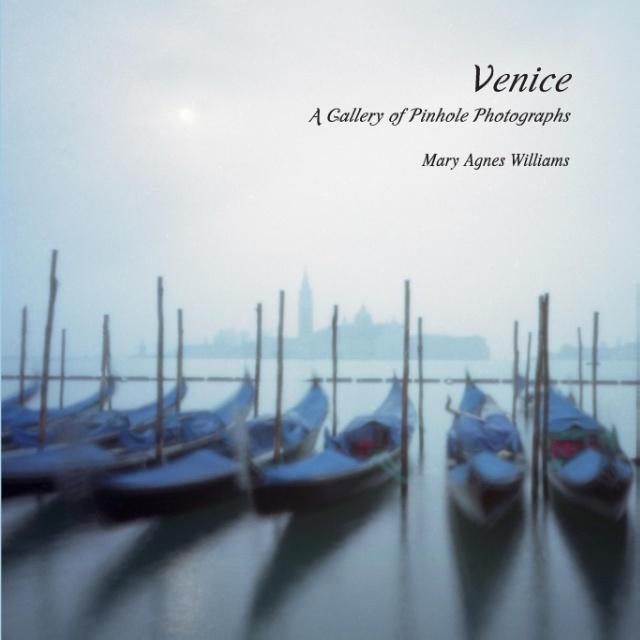 Venice A Gallery of Pinhole Photographs