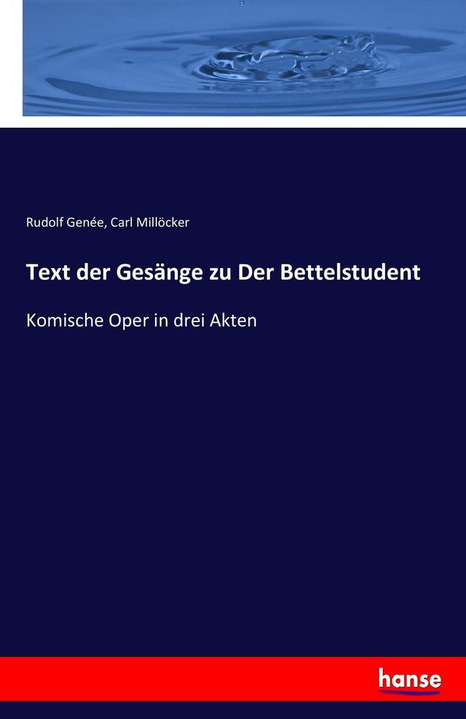 Text der Gesänge zu Der Bettelstudent