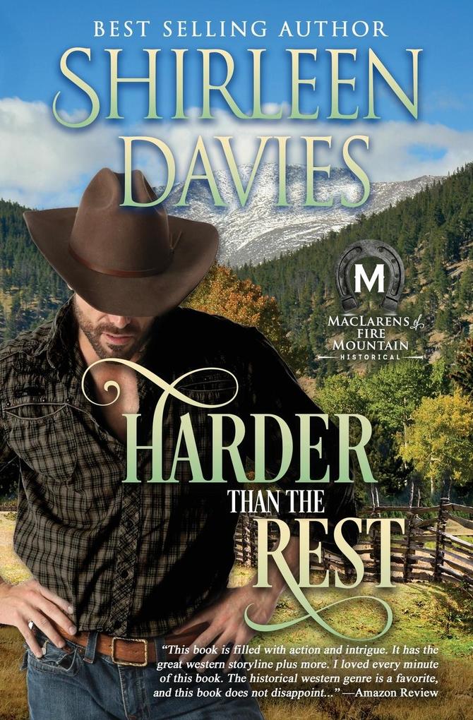 Harder than the Rest MacLarens of Fire Mountain