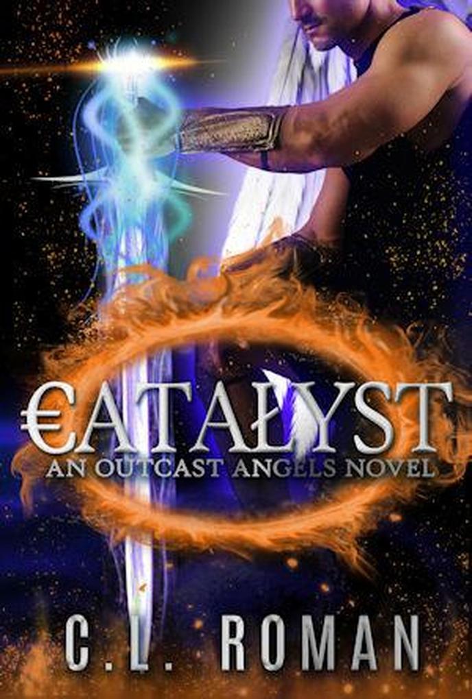 Catalyst (Outcast Angels #0.5)