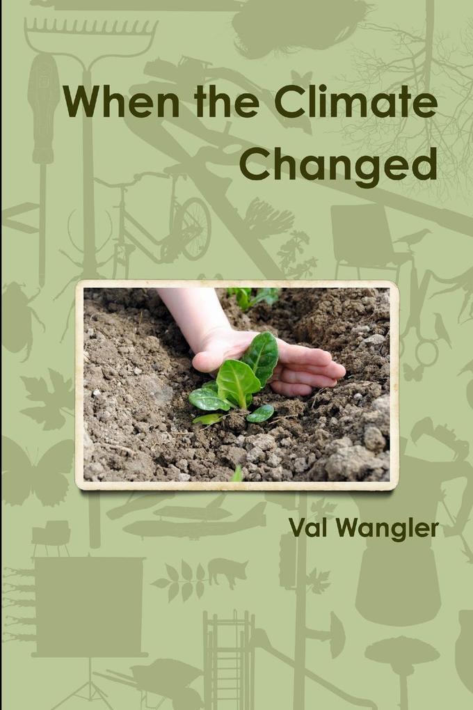 When the Climate Changed