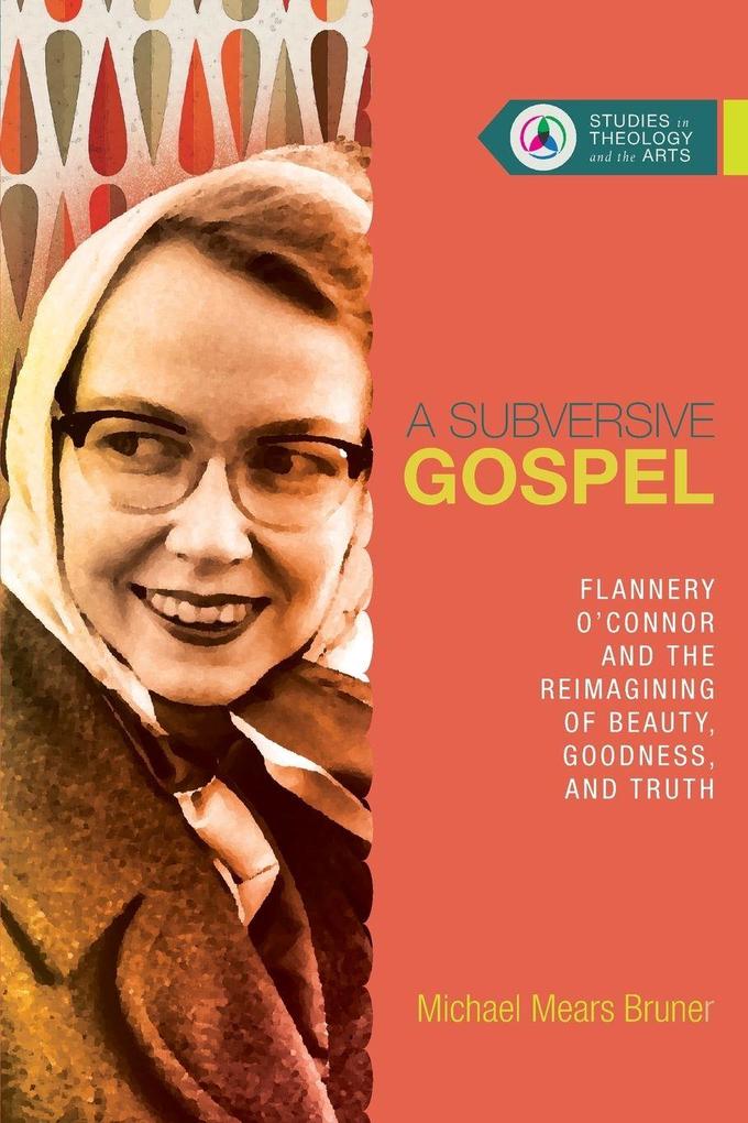 A Subversive Gospel