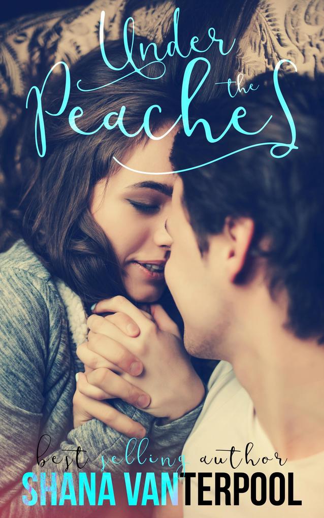 Under The Peaches (Teaching Love #1)