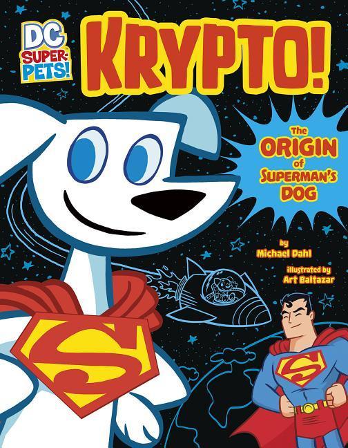 Krypto: The Origin of Superman‘s Dog