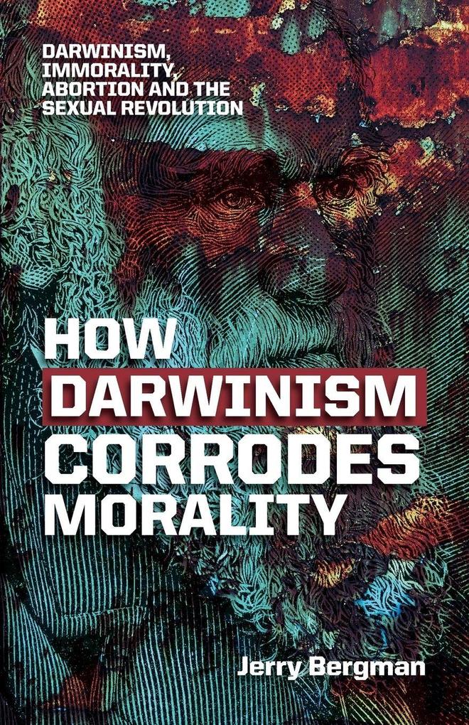 How Darwinism corrodes morality