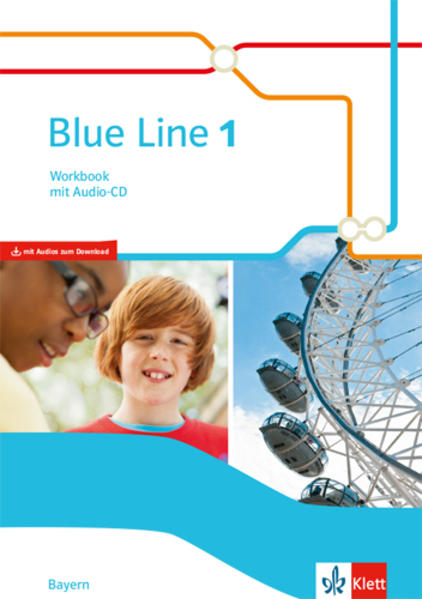 Blue Line. Workbook mit Audios. Klasse 5. Ausgabe für Bayern ab 2017