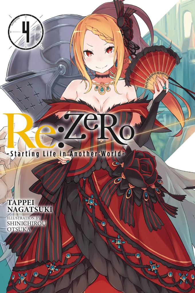 RE: Zero Volume 4: Starting Life in Another World