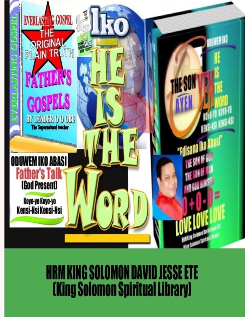 HE IS THE WORD (EDISANA IKO ABASI)
