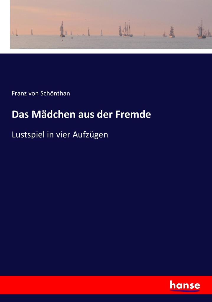 Das Mädchen aus der Fremde