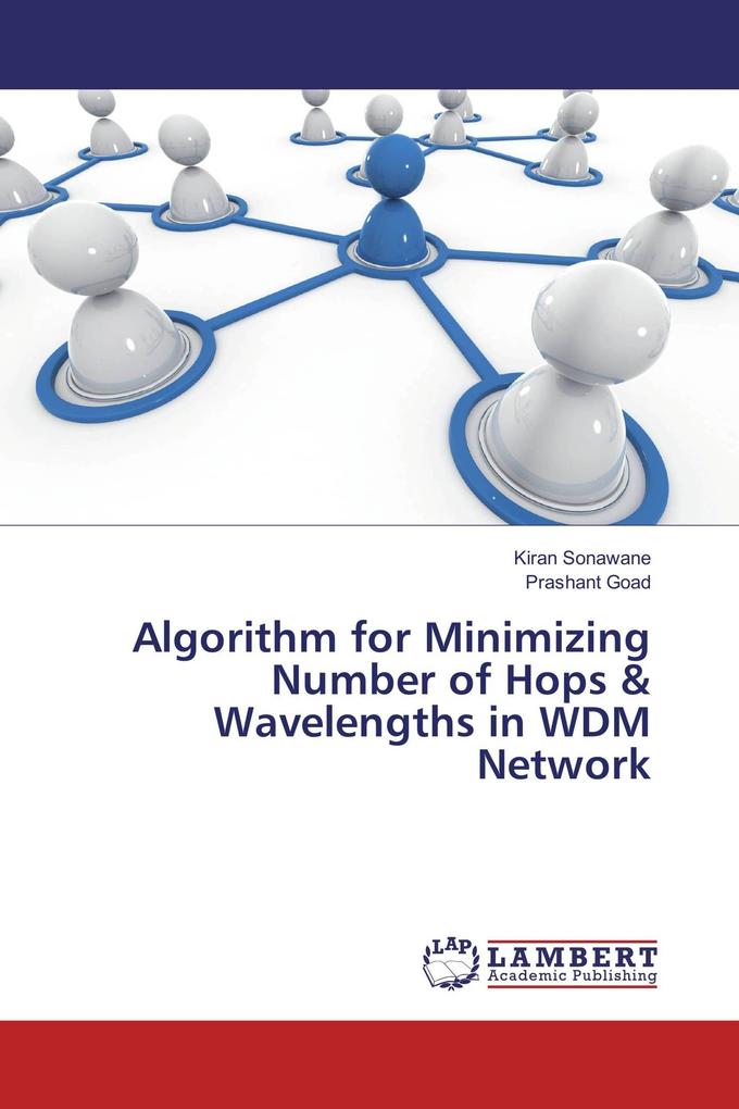 Algorithm for Minimizing Number of Hops & Wavelengths in WDM Network