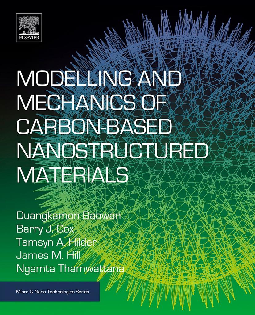 Modelling and Mechanics of Carbon-based Nanostructured Materials