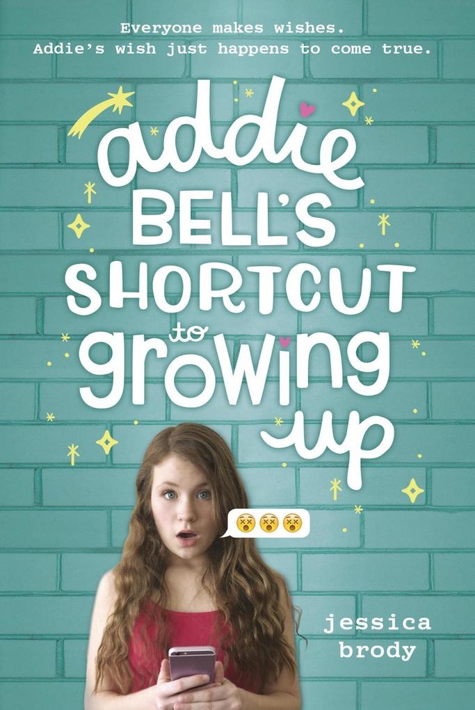Addie Bell‘s Shortcut to Growing Up