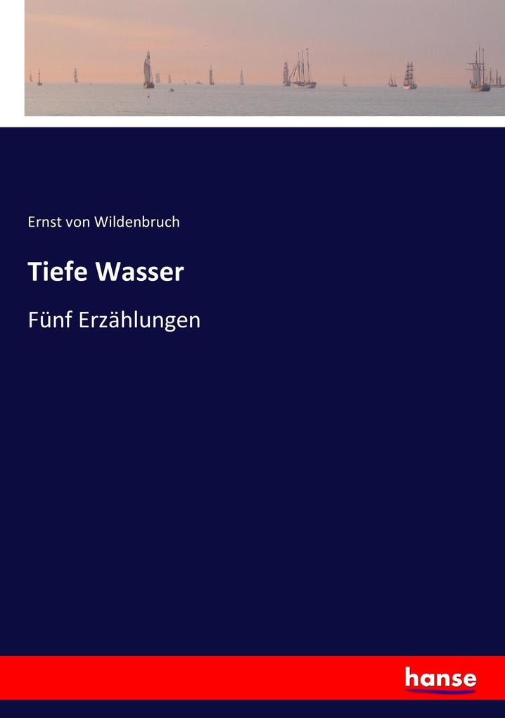 Tiefe Wasser