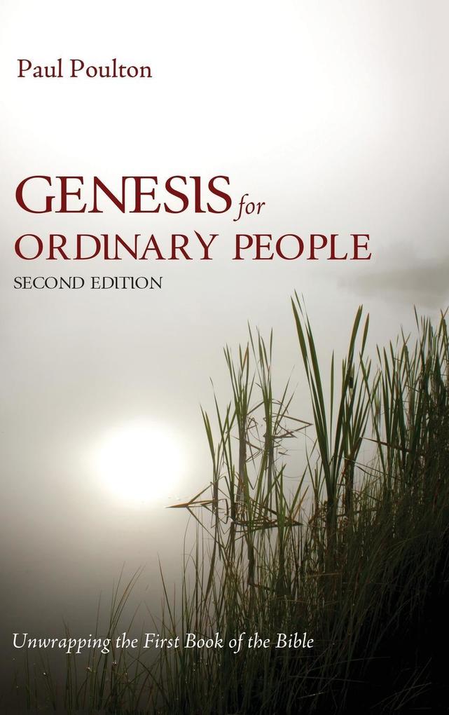 Genesis for Ordinary People Second Edition