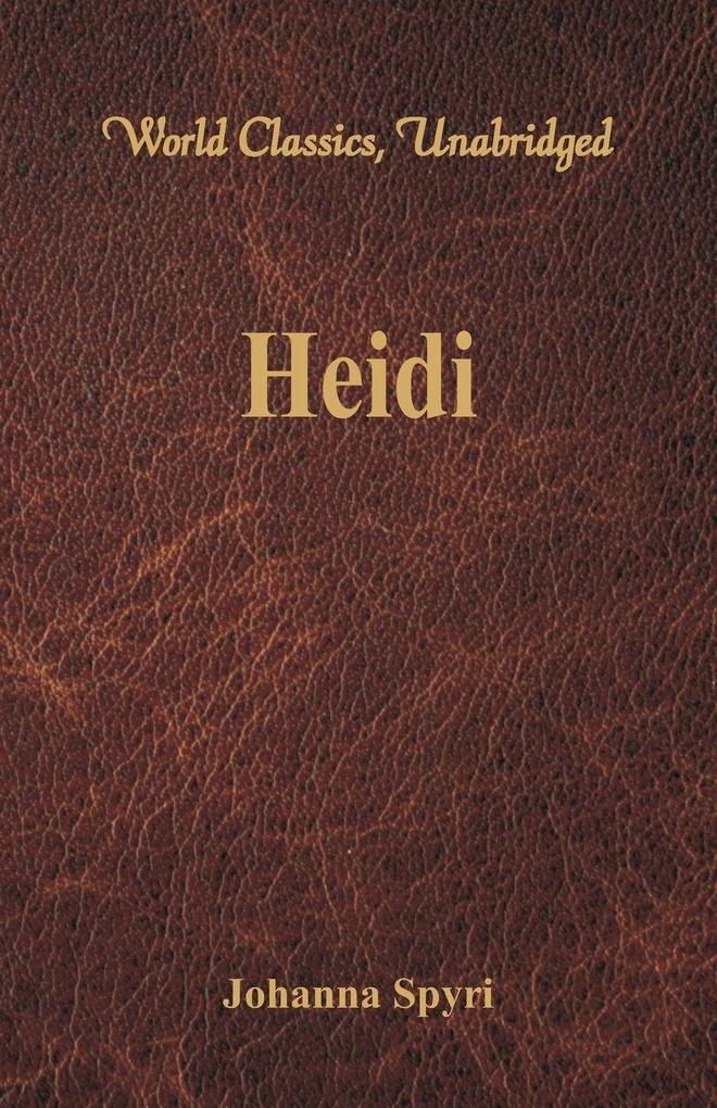 Heidi (World Classics Unabridged)