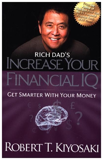 Rich Dad‘s Increase your financial IQ
