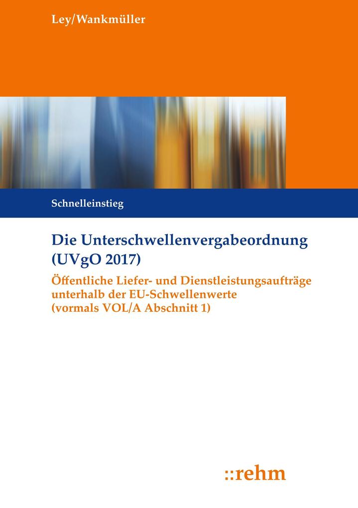 Die Unterschwellenvergabeordnung (UVgO 2017)