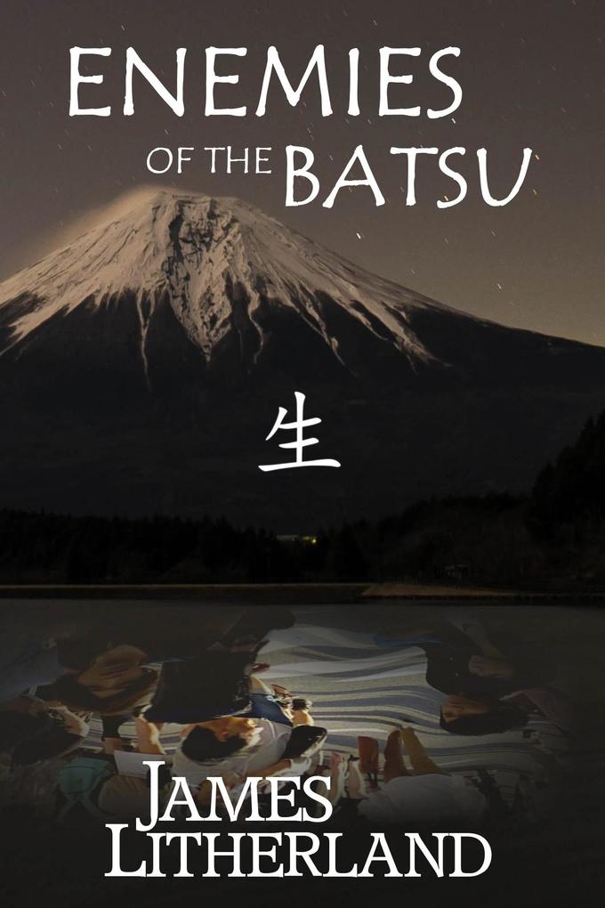 Enemies of the Batsu (Miraibanashi #2)