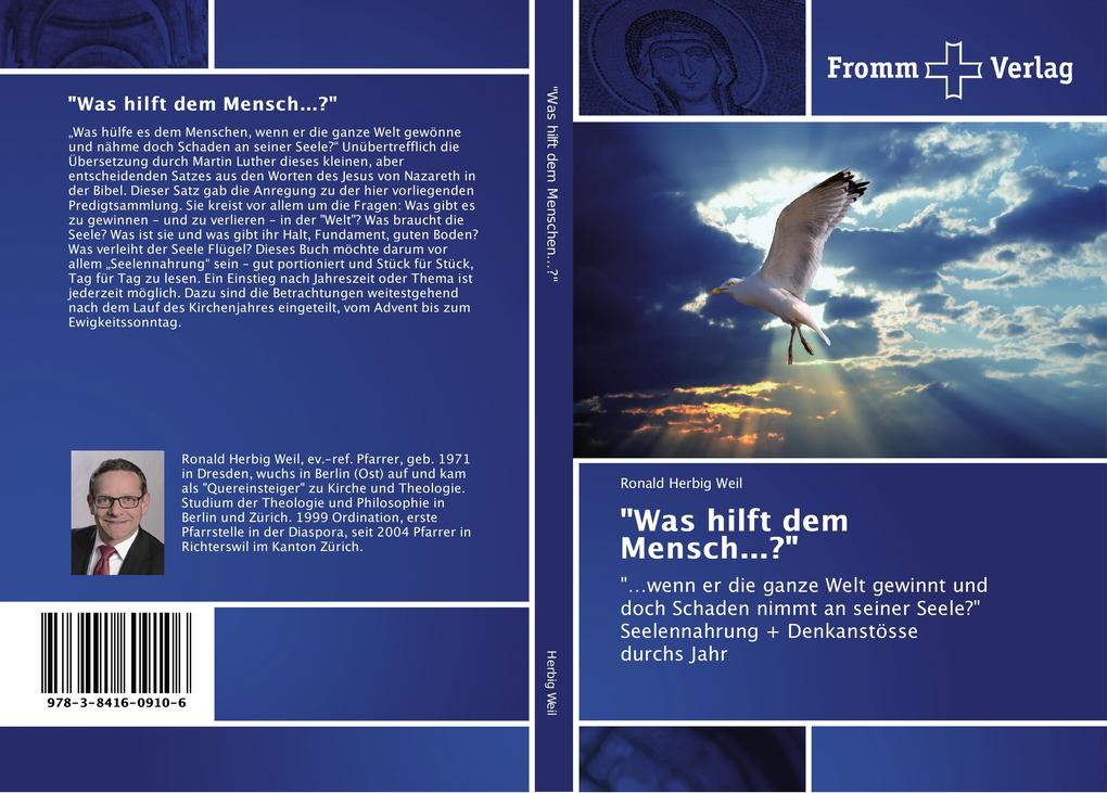 'Was hilft dem Mensch...?'