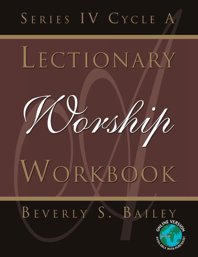 Lectionary Worship Workbook Series IV Cycle a