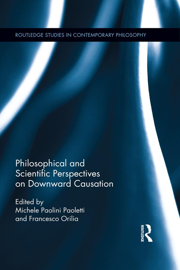 Philosophical and Scientific Perspectives on Downward Causation