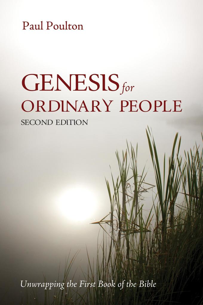 Genesis for Ordinary People Second Edition