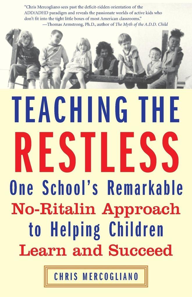 Teaching the Restless