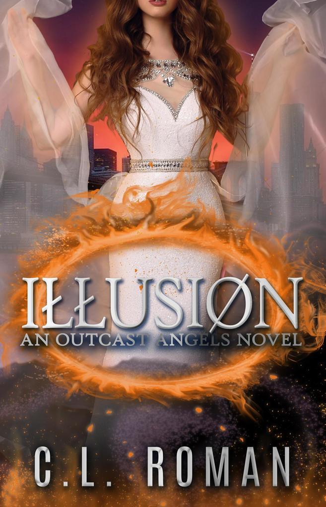 Illusion (Outcast Angels #3)