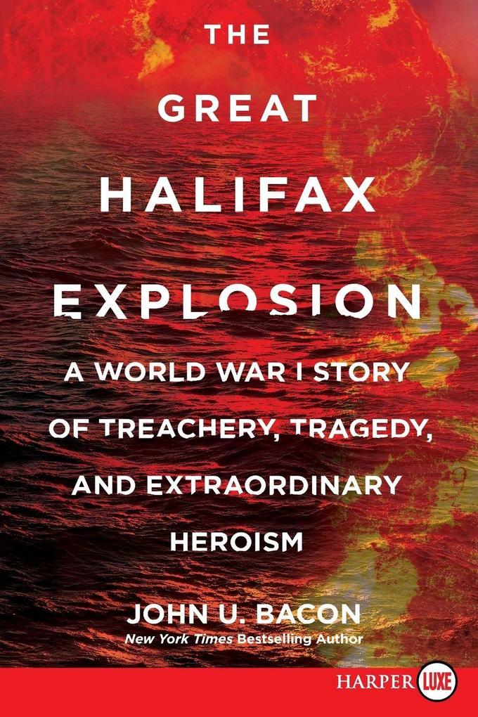 Great Halifax Explosion LP The