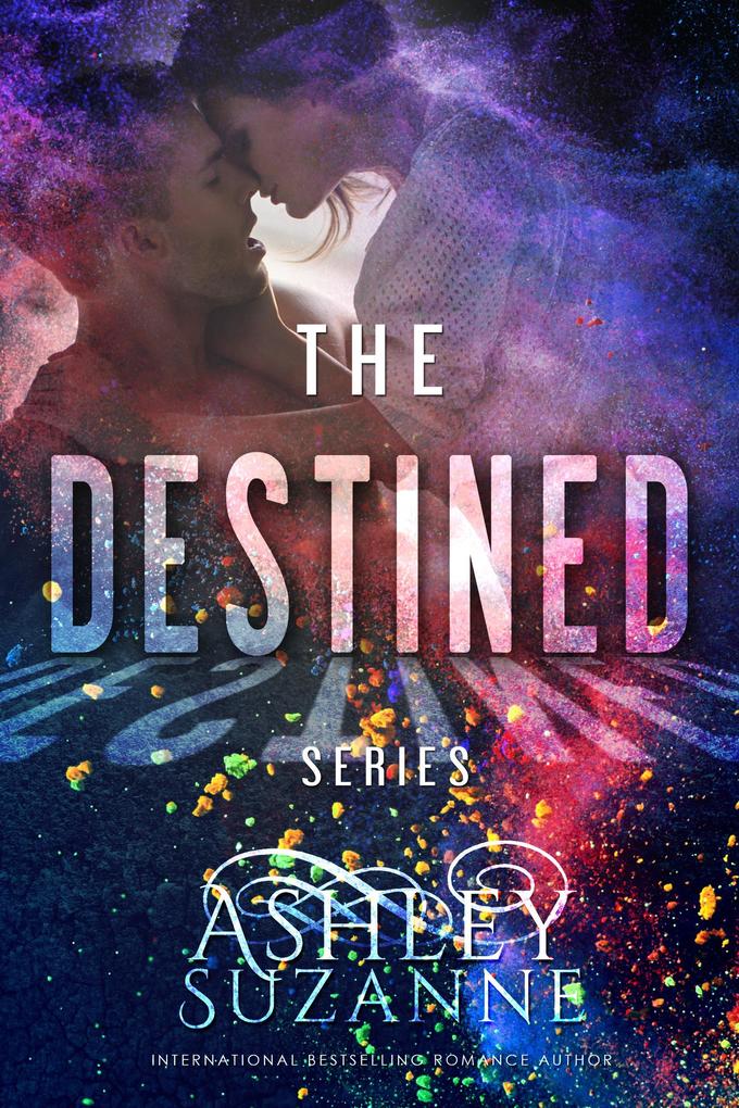 Destined Series - Complete Collection (The Destined Series #5)