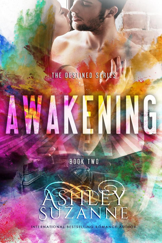 Awakening (The Destined Series #2)