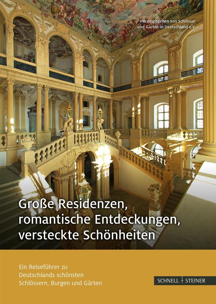 Image of Große Residenzen romantische Entdeckungen versteckte Schönheiten