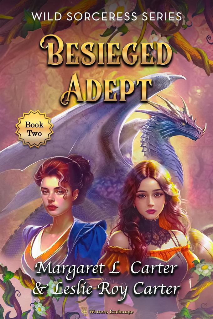 Besieged Adept (Wild Sorceress Series #2)