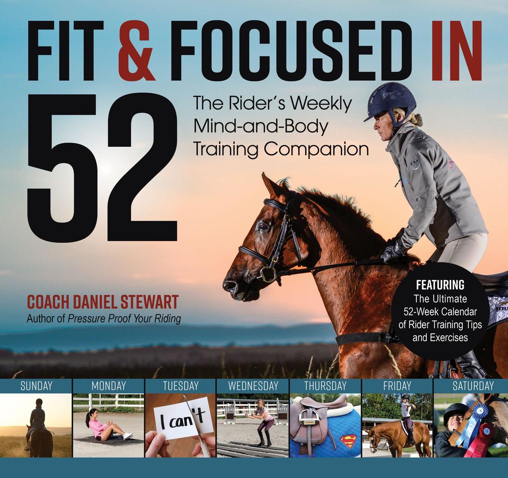 Fit & Focused in 52: The Rider‘s Weekly Mind-And-Body Training Companion
