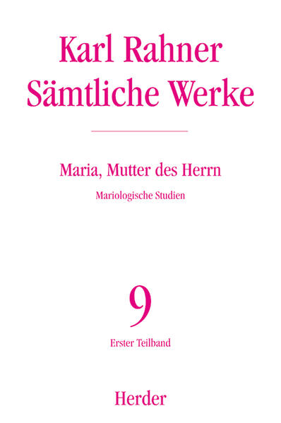 Karl Rahner - Sämtliche Werke / Maria Mutter des Herrn