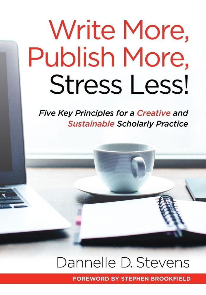 Write More Publish More Stress Less!