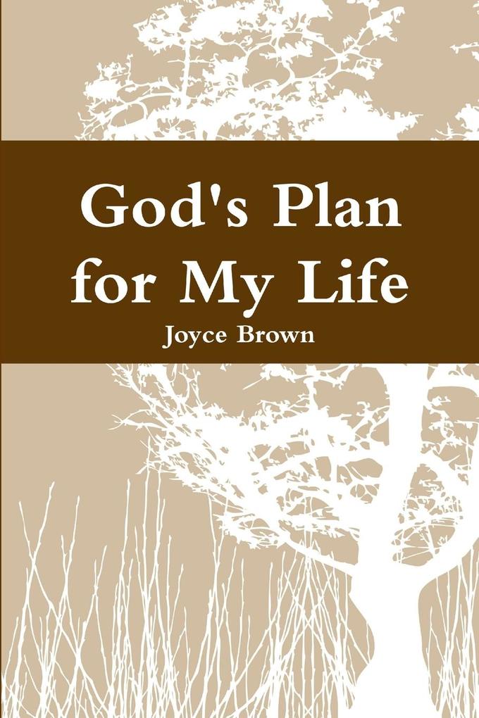 God's Plan for My Life