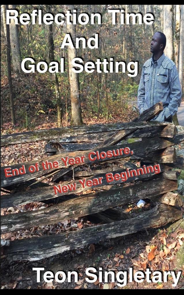 Reflection Time And Goal Setting