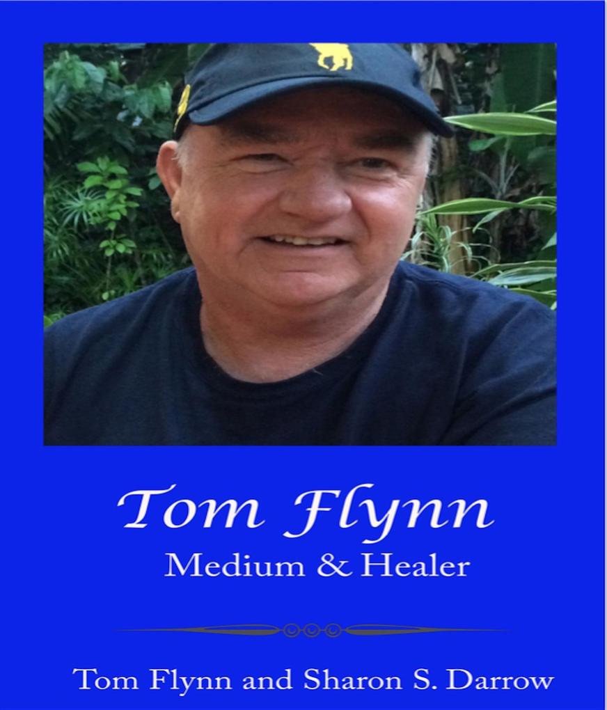 Tom Flynn Medium & Healer