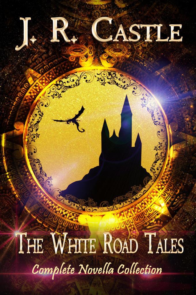 The White Road Tales Complete Collection