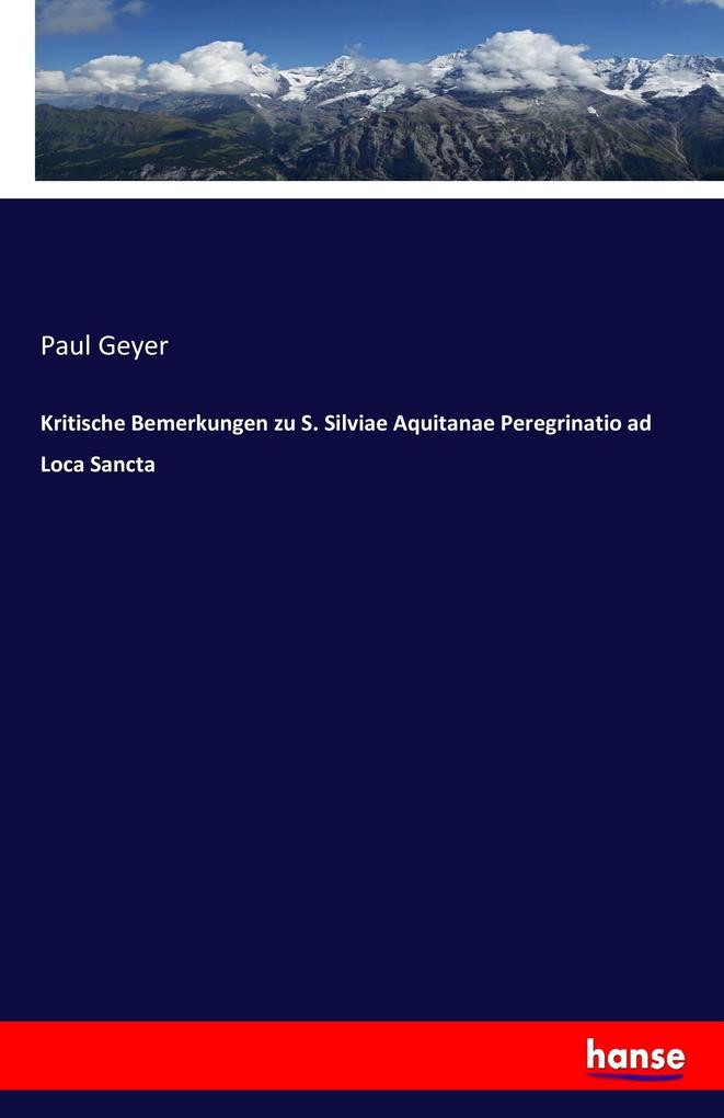 Image of Kritische Bemerkungen zu S. Silviae Aquitanae Peregrinatio ad Loca Sancta