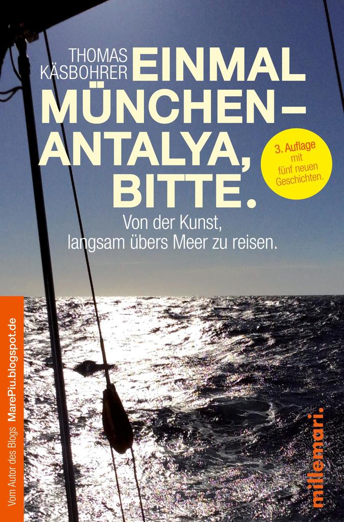 Einmal München - Antalya bitte.