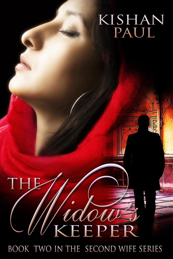 The Widow‘s Keeper (The Second Wife)