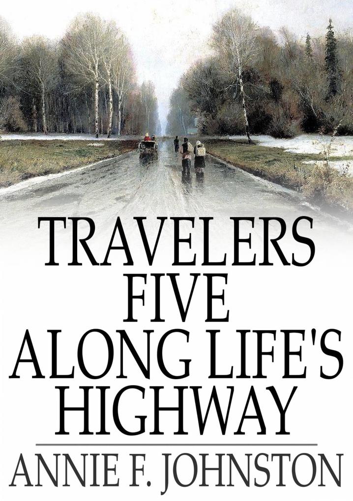 Travelers Five Along Life‘s Highway