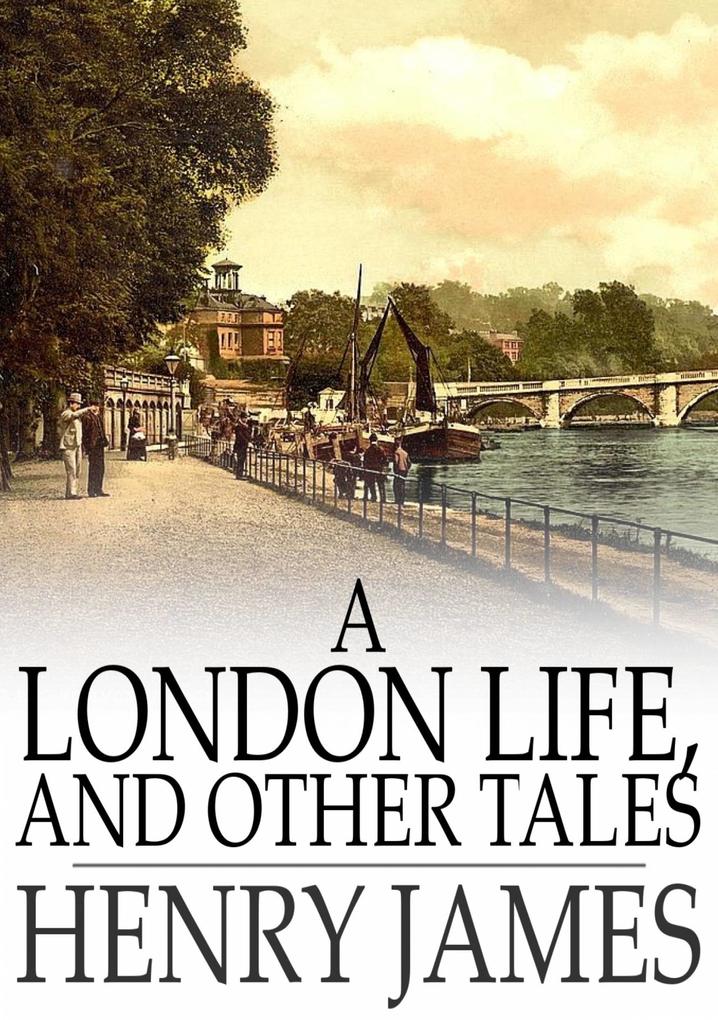 London Life and Other Tales